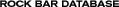 ROCK BAR DATABASE